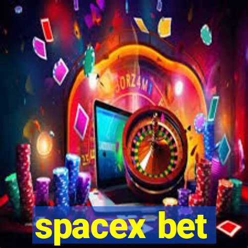spacex bet
